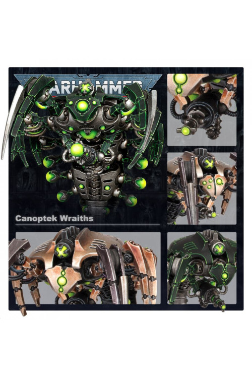Canoptek Wraiths